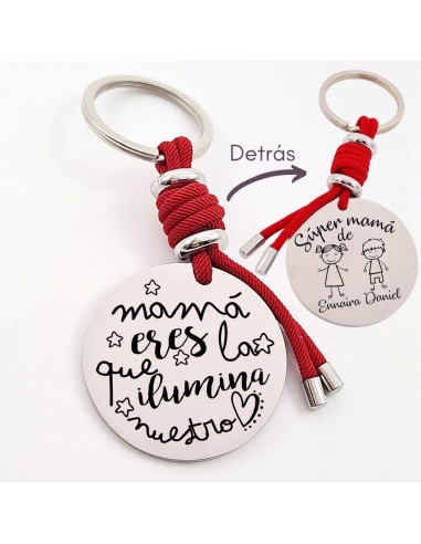 Llavero con frase, (Mamá eres la que...