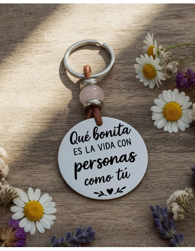 Llavero “Que bonita es la...